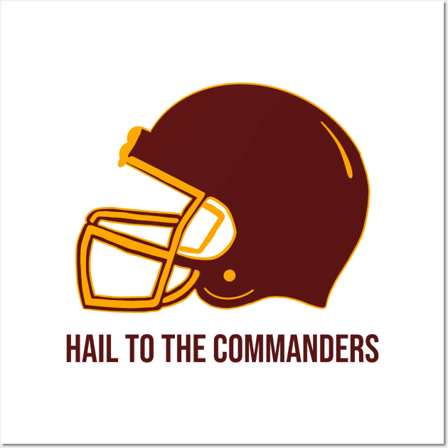 Hail to The Commanders - Washington Commanders Wall Art by Amrskyyy